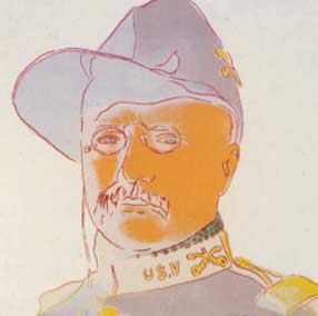 [Andy Warhol Cowboys and Indians; Teddy Roosevelt]